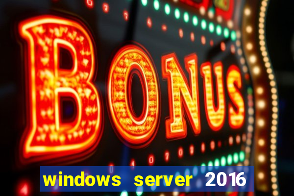 windows server 2016 download iso pt-br